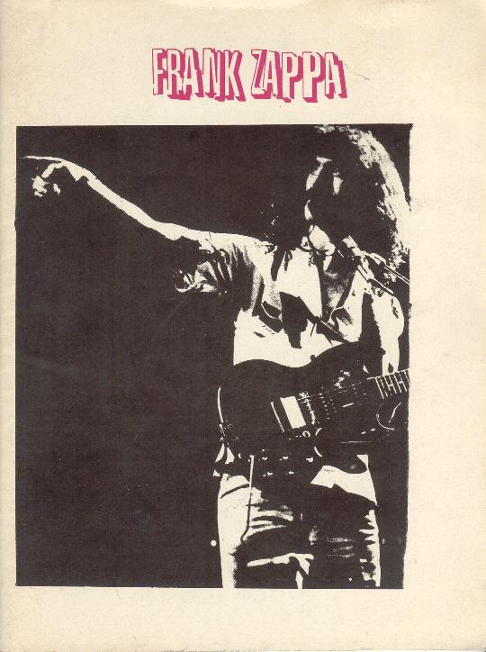 Ten Years On The Road With Frank Zappa and The Mothers of